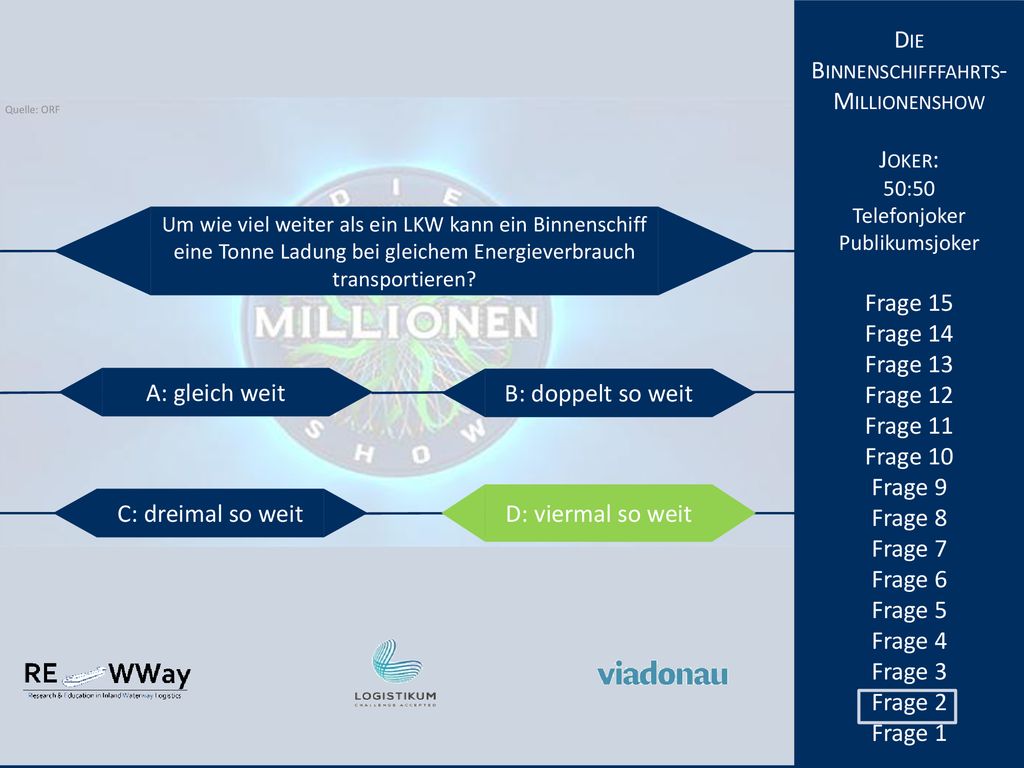 A: gleich weit B: doppelt so weit C: dreimal so weit