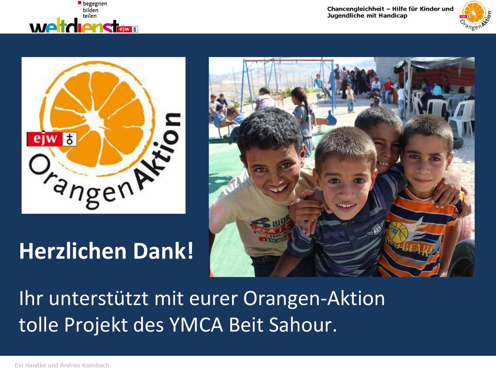 Herzlichen Dank! Ihr unterstützt mit eurer Orangen-Aktion tolle Projekt des YMCA Beit Sahour.