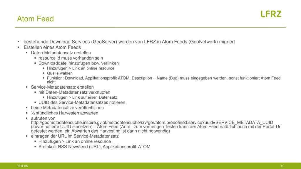 Atom Feed bestehende Download Services (GeoServer) werden von LFRZ in Atom Feeds (GeoNetwork) migriert.