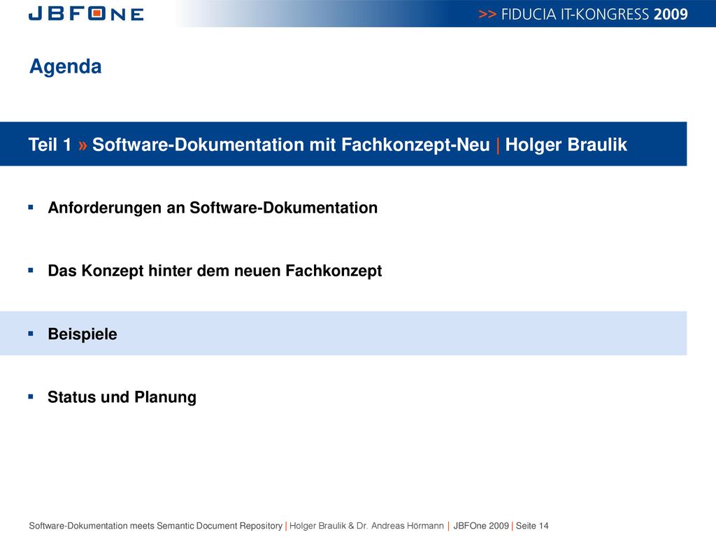 Agenda Teil 1 » Software-Dokumentation mit Fachkonzept-Neu | Holger Braulik. Anforderungen an Software-Dokumentation.