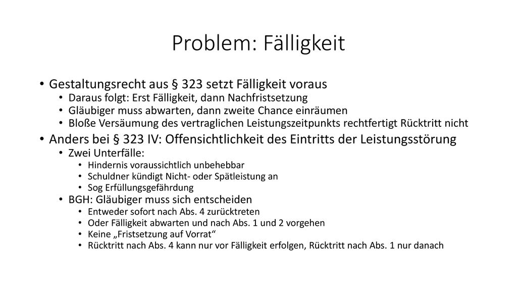 Problem: Fälligkeit Gestaltungsrecht aus § 323 setzt Fälligkeit voraus