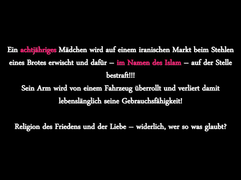 Ein achtjähriges Mädchen wird auf einem iranischen Markt beim Stehlen eines Brotes erwischt und dafür – im Namen des Islam – auf der Stelle bestraft!!.