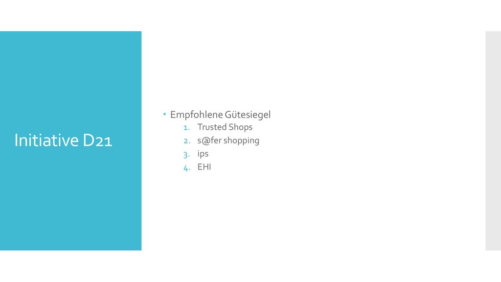 Initiative D21 Empfohlene Gütesiegel Trusted Shops shopping ips