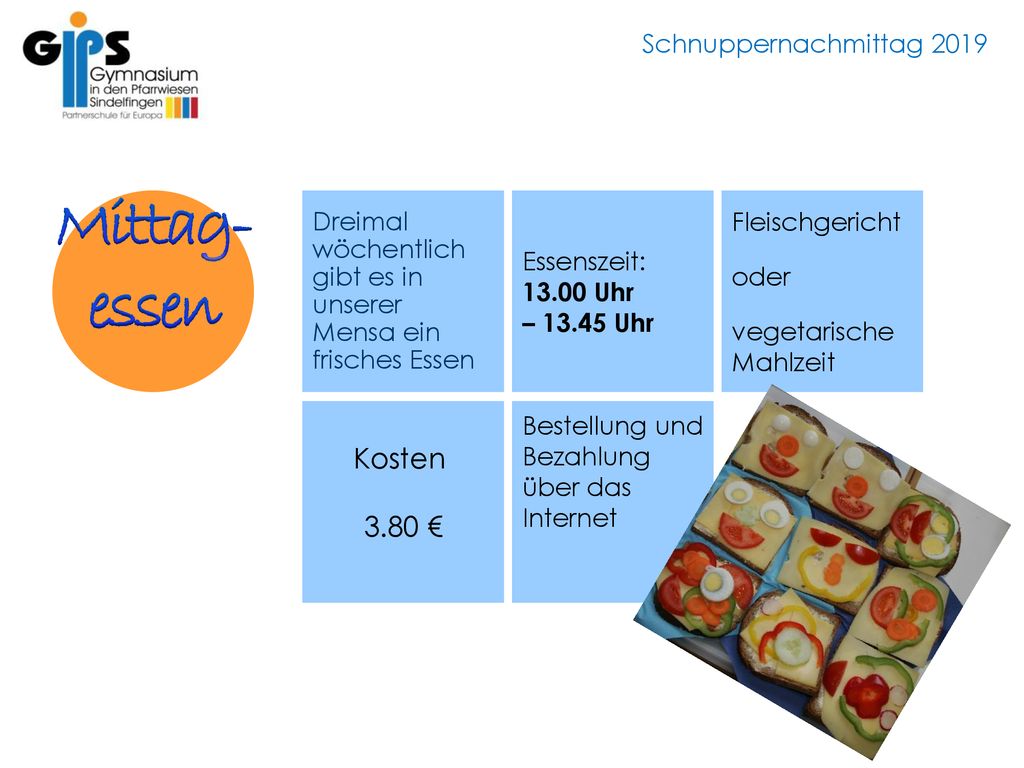 Mittag- essen Kosten 3.80 € Dreimal Fleischgericht wöchentlich