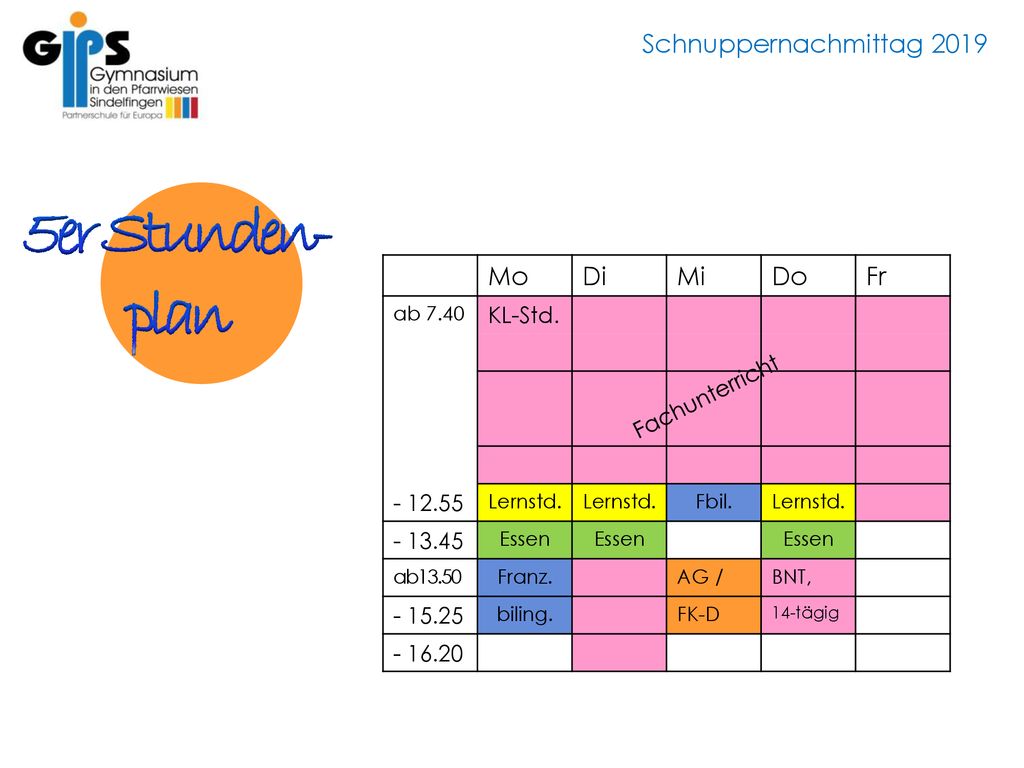 5er Stunden- plan Mo Di Mi Do Fr KL-Std Fachunterricht