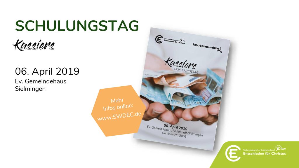 SCHULUNGSTAG Kassiers 06. April 2019 Ev. Gemeindehaus Sielmingen