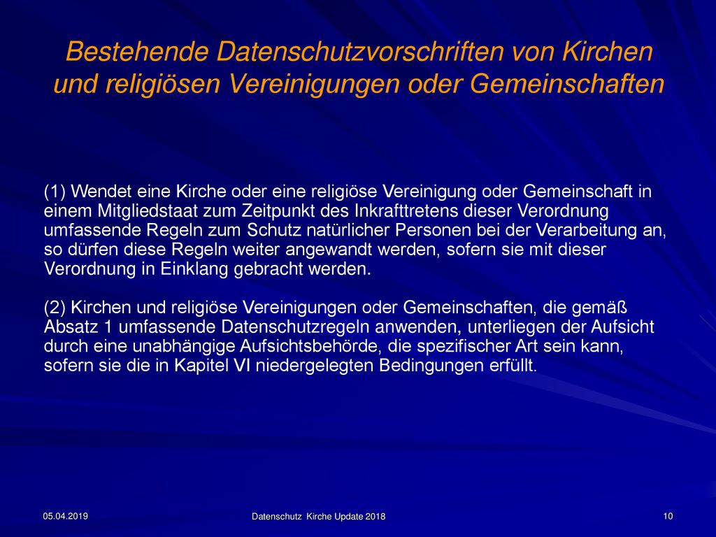 Bestehende Datenschutzvorschriften von Kirchen und religiösen Vereinigungen oder Gemeinschaften