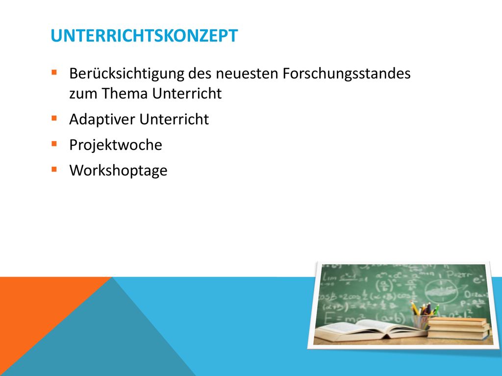 Unterrichtskonzept Berücksichtigung des neuesten Forschungsstandes zum Thema Unterricht. Adaptiver Unterricht.