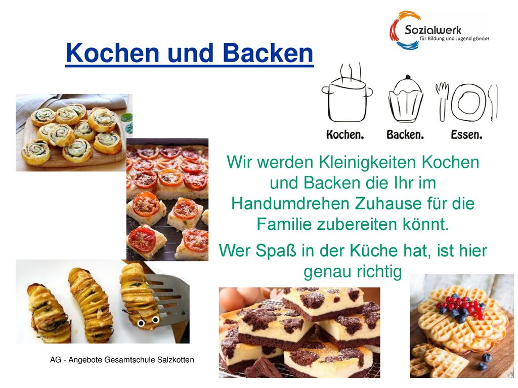 Wer Spaß in der Küche hat, ist hier genau richtig