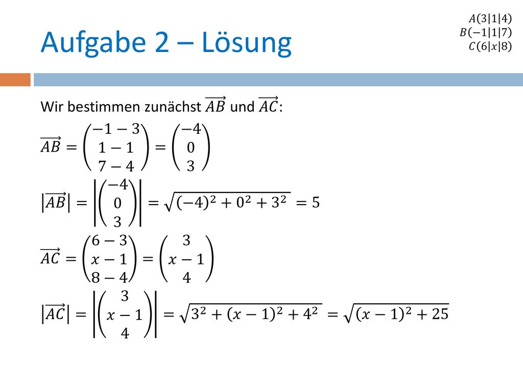 𝐴 𝐵 − 𝐶 6 𝑥 8. Aufgabe 2 – Lösung.