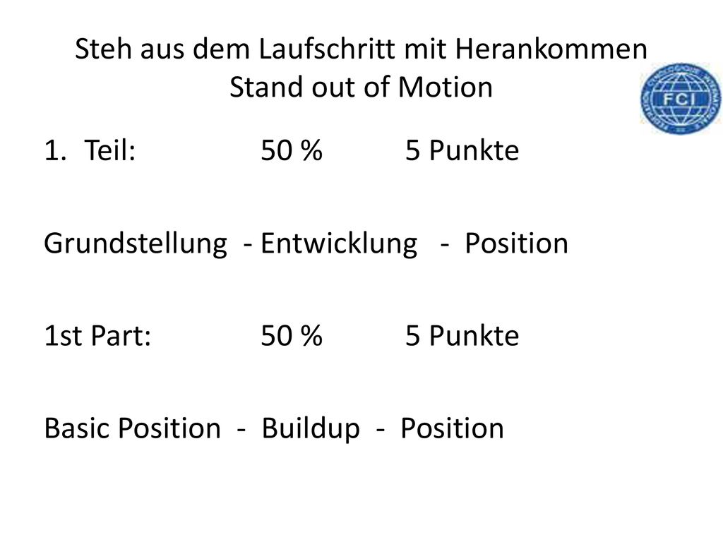 Steh aus dem Laufschritt mit Herankommen Stand out of Motion