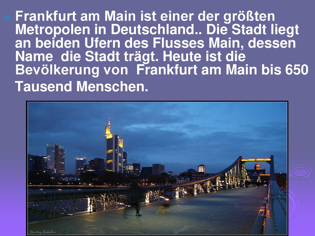 Frankfurt am Main ist einer der größten Metropolen in Deutschland