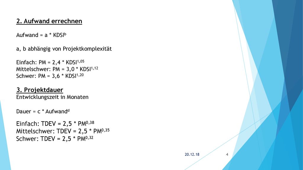 Mittelschwer: TDEV = 2,5 * PM0,35 Schwer: TDEV = 2,5 * PM0,32
