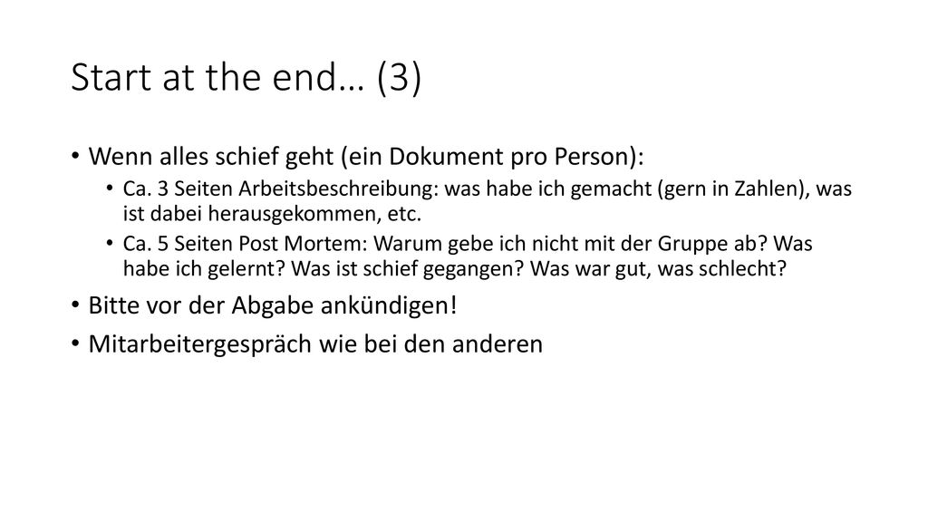 Start at the end… (3) Wenn alles schief geht (ein Dokument pro Person):