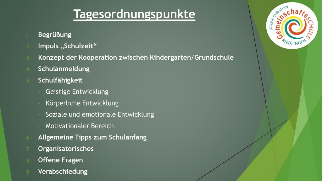 Tagesordnungspunkte Begrüßung Impuls „Schulzeit
