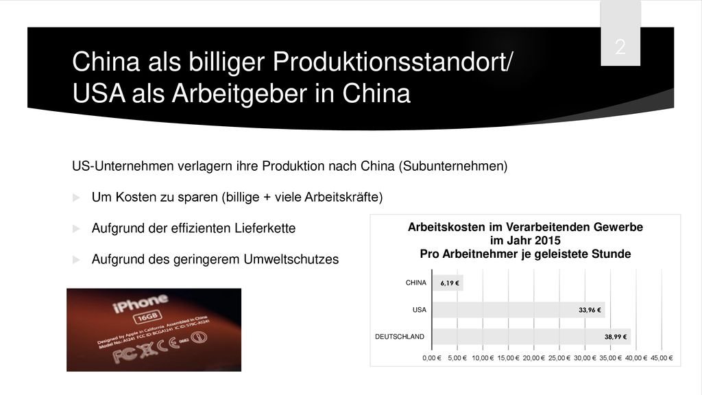 China als billiger Produktionsstandort/ USA als Arbeitgeber in China