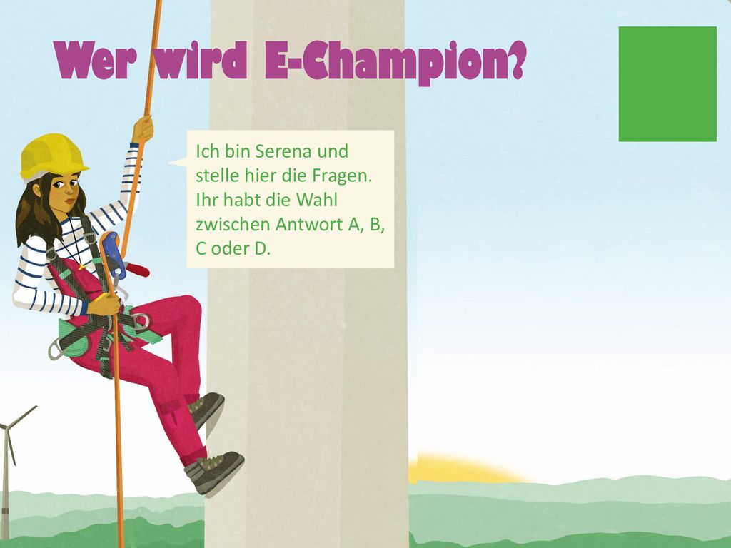 Wer wird E-Champion. Ich bin Serena und stelle hier die Fragen.