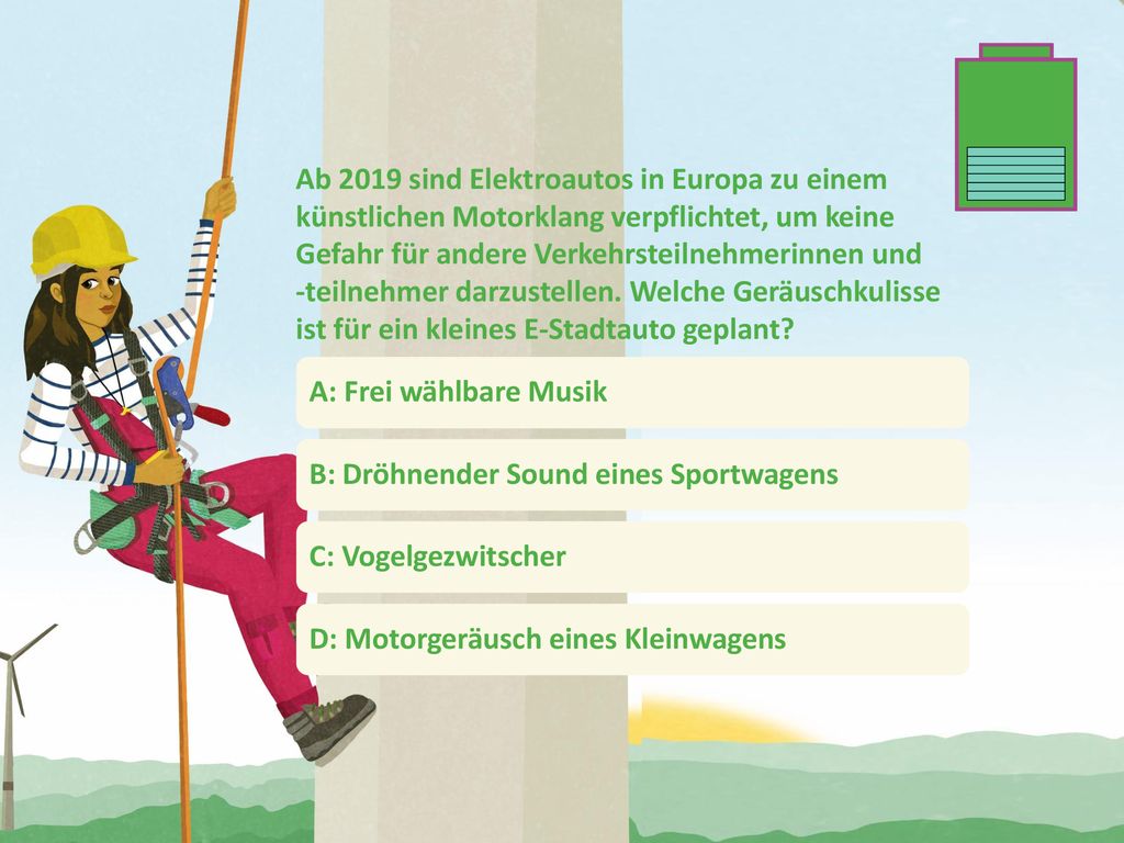 Ab 2019 sind Elektroautos in Europa zu einem künstlichen Motorklang verpflichtet, um keine Gefahr für andere Verkehrsteilnehmerinnen und -teilnehmer darzustellen. Welche Geräuschkulisse ist für ein kleines E-Stadtauto geplant