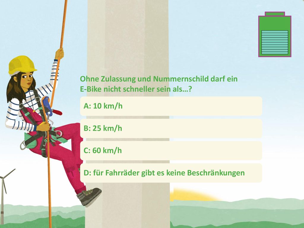 Ohne Zulassung und Nummernschild darf ein E-Bike nicht schneller sein als…