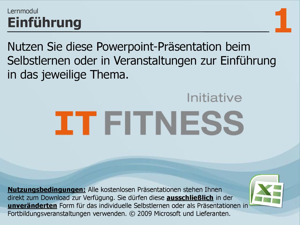 Lernmodul Einführung. Nutzen Sie diese Powerpoint-Präsentation beim Selbstlernen oder in Veranstaltungen zur Einführung in das jeweilige Thema.
