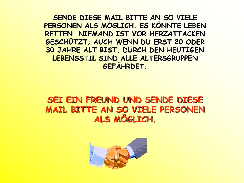 SENDE DIESE MAIL BITTE AN SO VIELE PERSONEN ALS MÖGLICH