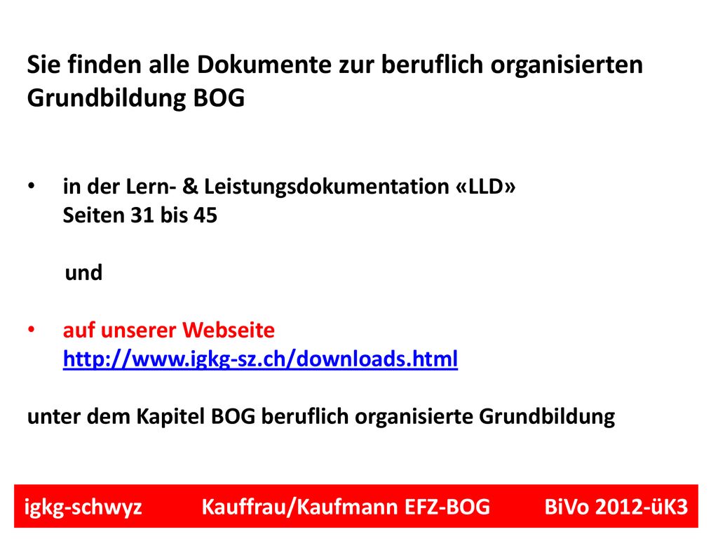Sie finden alle Dokumente zur beruflich organisierten Grundbildung BOG