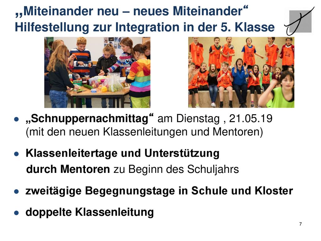 „Miteinander neu – neues Miteinander Hilfestellung zur Integration in der 5. Klasse
