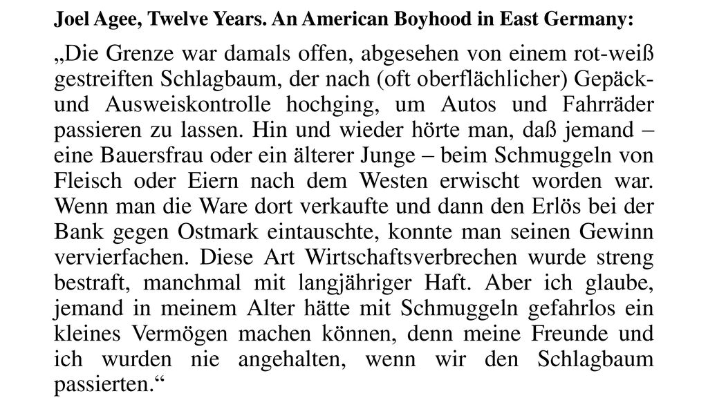 Joel Agee, Twelve Years. An American Boyhood in East Germany: