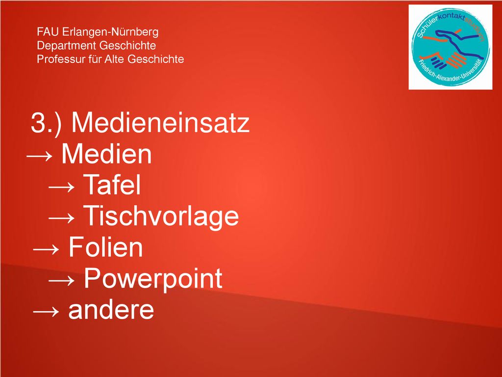 → Medien → Tafel → Tischvorlage → Folien → Powerpoint → andere