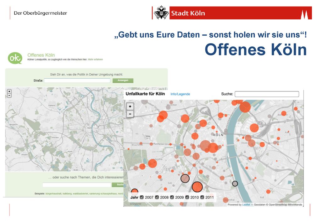 „Gebt uns Eure Daten – sonst holen wir sie uns ! Offenes Köln