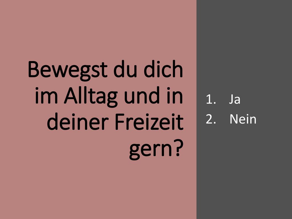 Bewegst du dich im Alltag und in deiner Freizeit gern