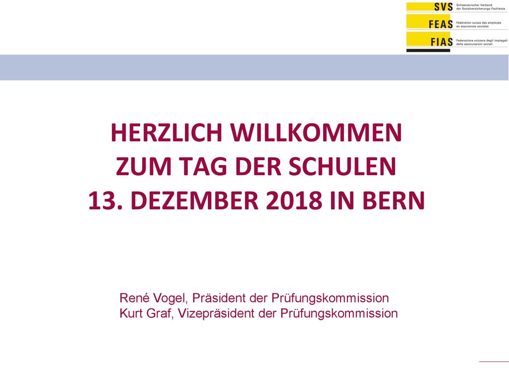 Herzlich willkommen zum Tag der Schulen 13. Dezember 2018 in Bern