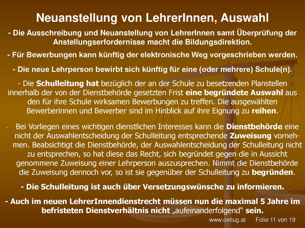 - Die Schulleitung ist auch über Versetzungswünsche zu informieren.