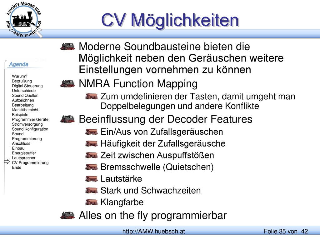 CV Möglichkeiten Moderne Soundbausteine bieten die Möglichkeit neben den Geräuschen weitere Einstellungen vornehmen zu können.