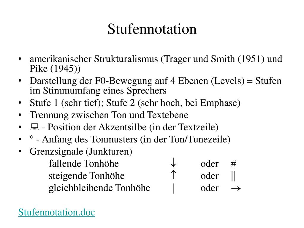 Stufennotation amerikanischer Strukturalismus (Trager und Smith (1951) und Pike (1945))