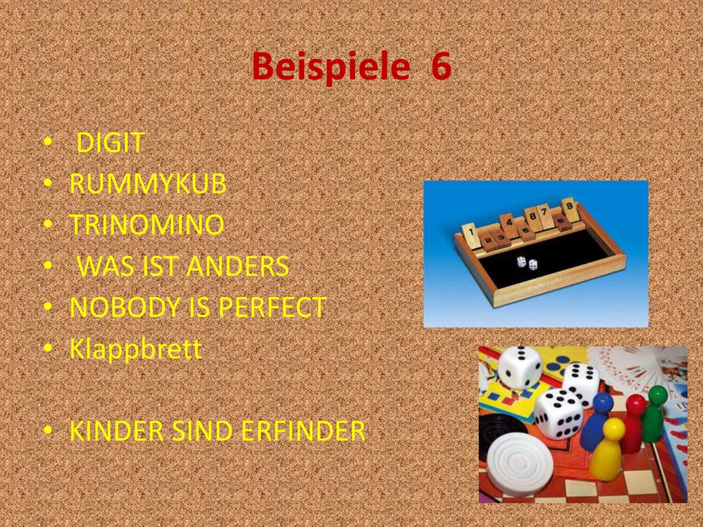 Beispiele 6 DIGIT RUMMYKUB TRINOMINO WAS IST ANDERS NOBODY IS PERFECT