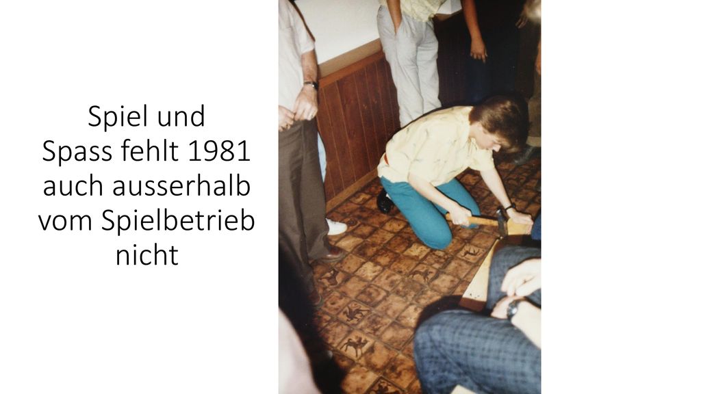 Spiel und Spass fehlt 1981 auch ausserhalb vom Spielbetrieb nicht