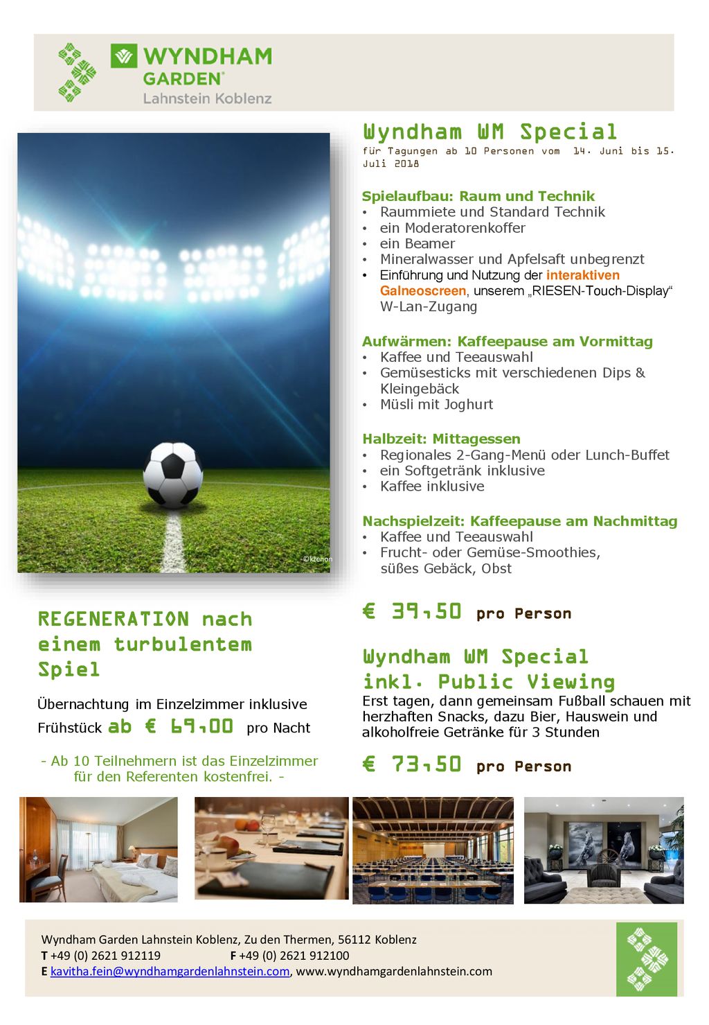 Wyndham WM Special € 39,50 pro Person € 73,50 pro Person