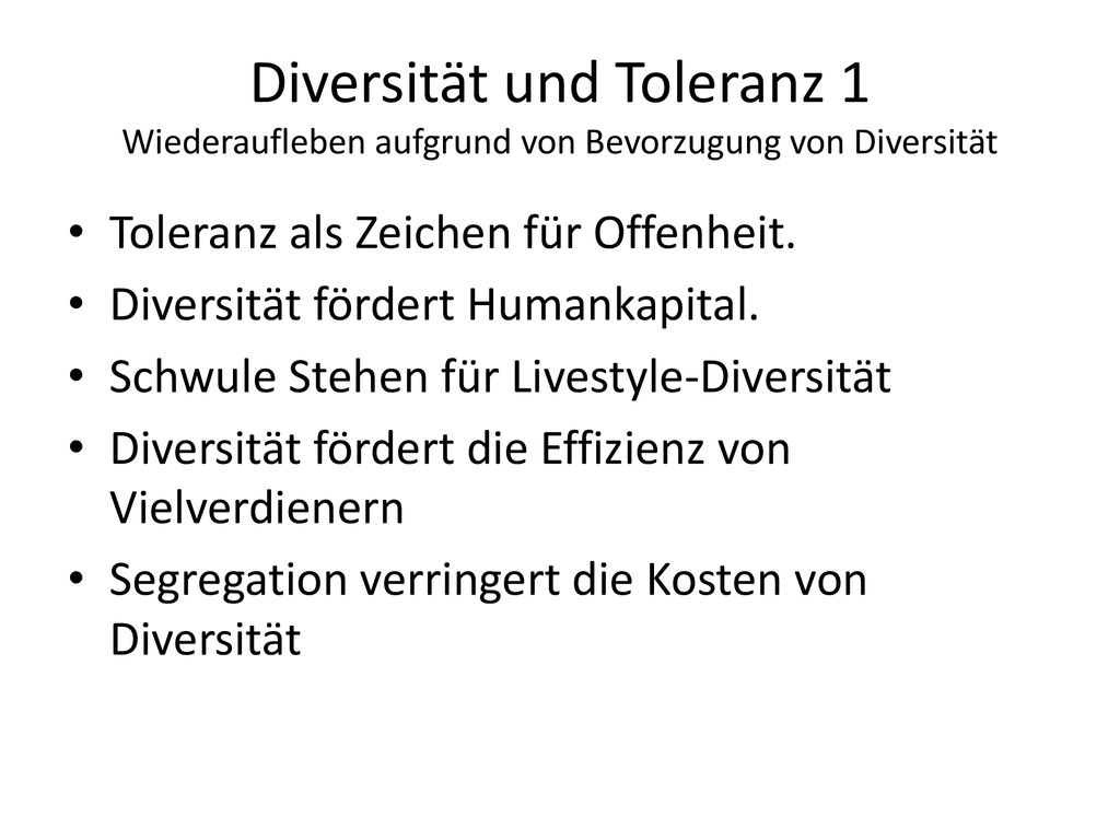 Diversität und Toleranz 1 Wiederaufleben aufgrund von Bevorzugung von Diversität