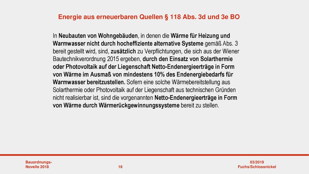 Energie aus erneuerbaren Quellen § 118 Abs. 3d und 3e BO