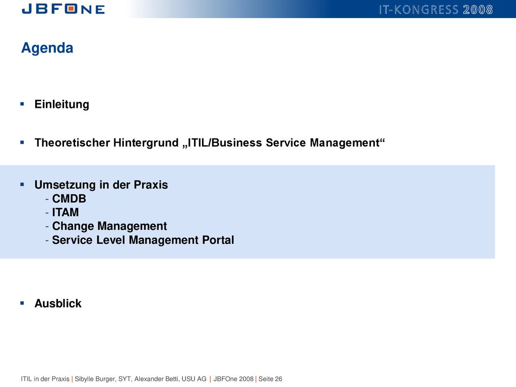 Agenda Einleitung. Theoretischer Hintergrund „ITIL/Business Service Management Umsetzung in der Praxis.