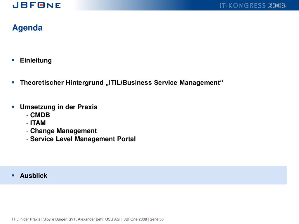 Agenda Einleitung. Theoretischer Hintergrund „ITIL/Business Service Management Umsetzung in der Praxis.