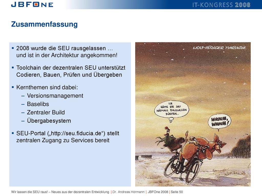 Zusammenfassung 2008 wurde die SEU rausgelassen … und ist in der Architektur angekommen!