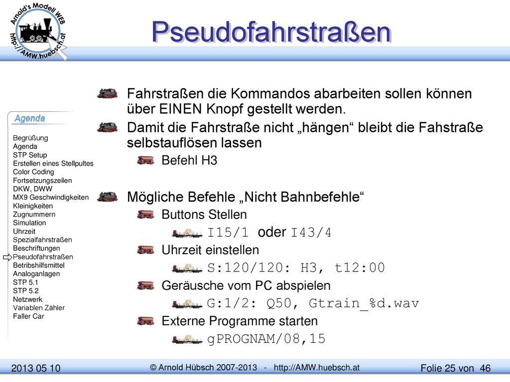 Pseudofahrstraßen Fahrstraßen die Kommandos abarbeiten sollen können über EINEN Knopf gestellt werden.
