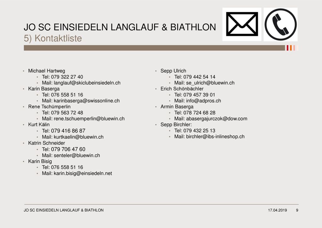 JO SC EINSIEDELN LANGLAUF & BIATHLON 5) Kontaktliste