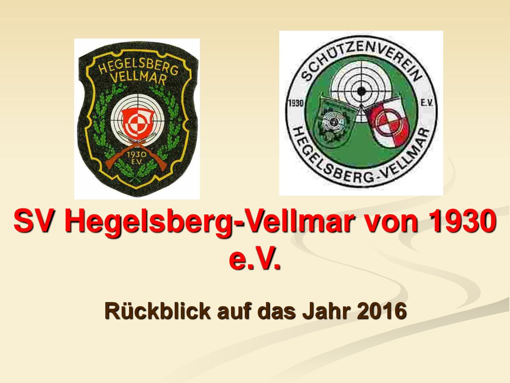 SV Hegelsberg-Vellmar von 1930 e.V. Rückblick auf das Jahr 2016
