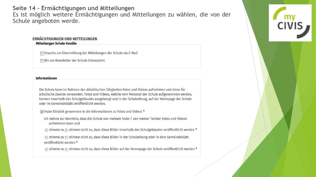 Seite 14 – Ermächtigungen und Mitteilungen Es ist möglich weitere Ermächtigungen und Mitteilungen zu wählen, die von der Schule angeboten werde.