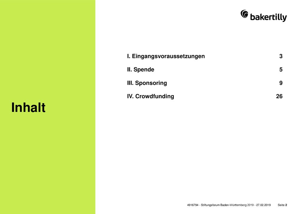 Inhalt I. Eingangsvoraussetzungen 3 II. Spende 5 III. Sponsoring 9