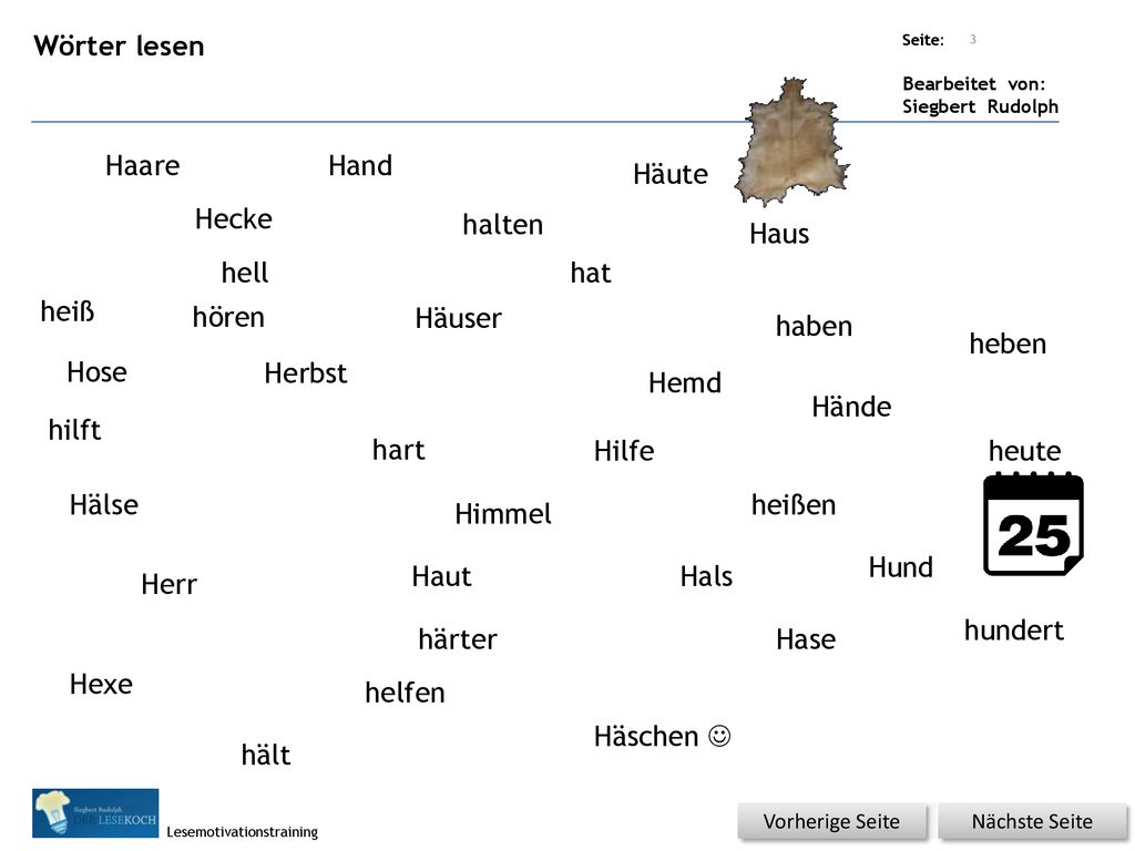 Wörter lesen Haare Hand Häute Hecke halten Haus hell hat heiß hören