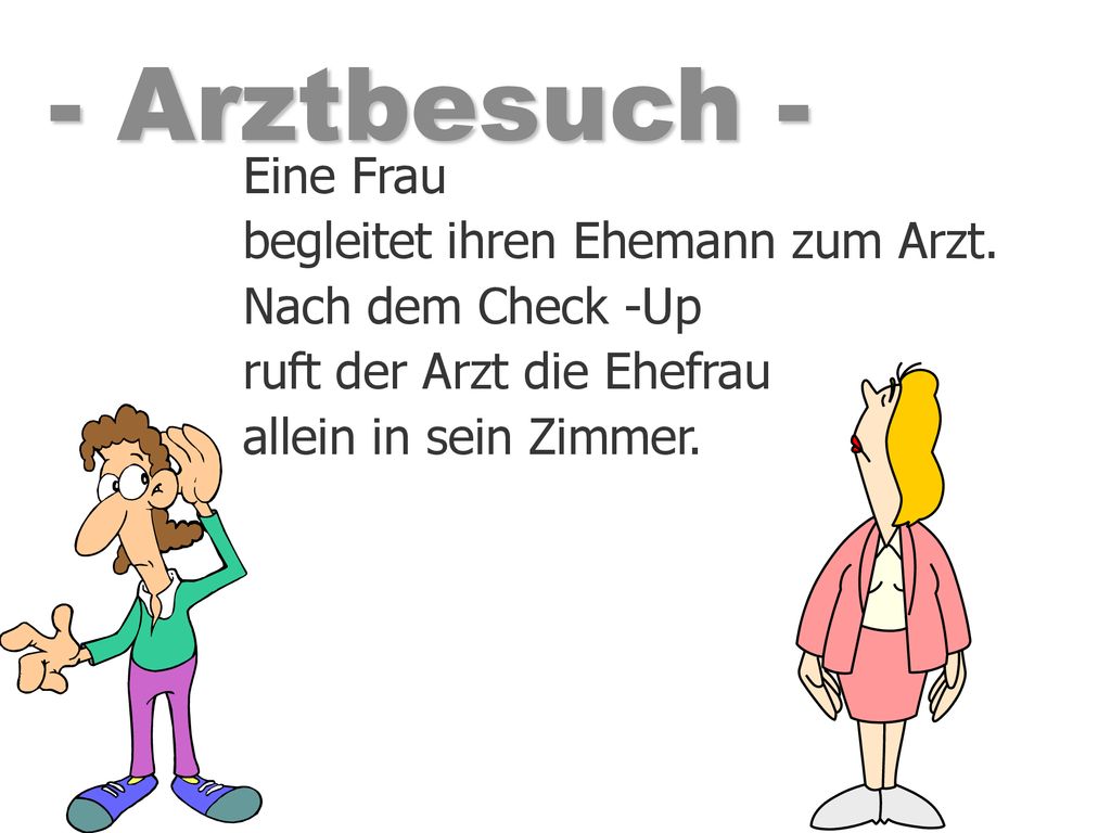 - Arztbesuch - Eine Frau begleitet ihren Ehemann zum Arzt.